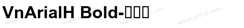 VnArialH Bold字体转换